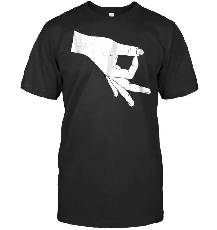 Circle Game Gotcha Okay Ok Hand T Shirt Funny Meme