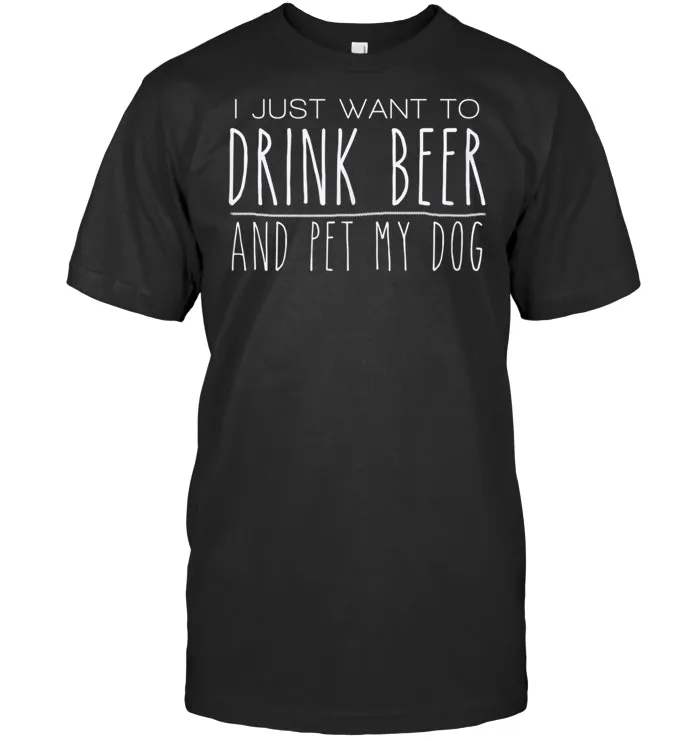 Drink Beer Pet My Dog Tshirt gift for Dog and Beer Lover