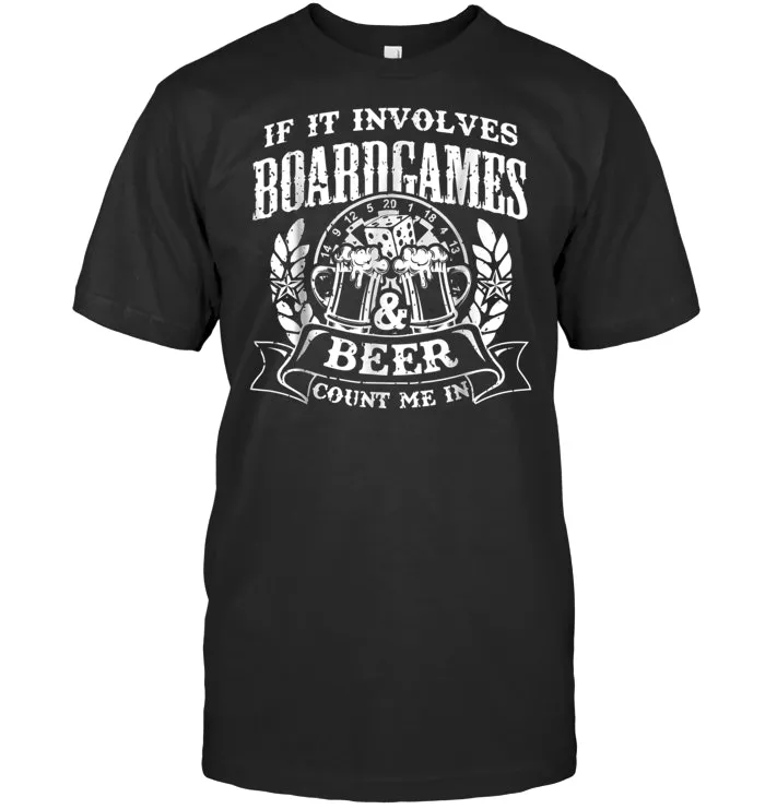 If It Involves Boardgames And Beer Shirt   Board Game Play