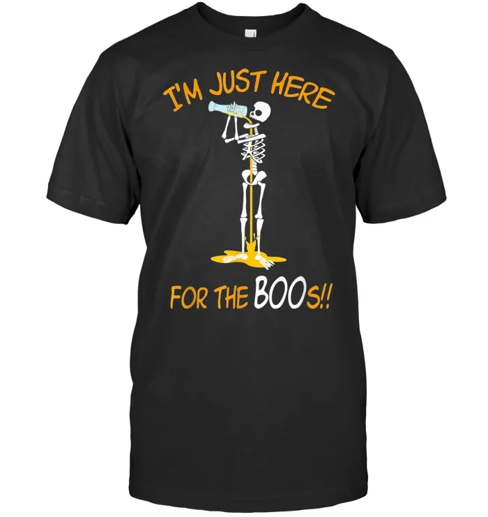 I'm Just Here for the BOOs Skeleton Drinking Beer T Shirt