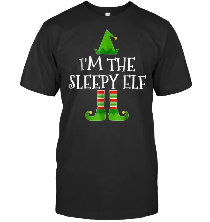 I'm The Sleepy Elf Matching Family Group Christmas T Shirt