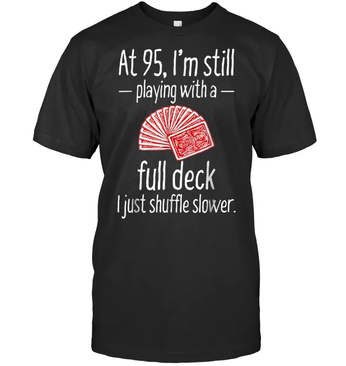 Funny 95th Birthday Gift 95 Year Old Cards T Shirt