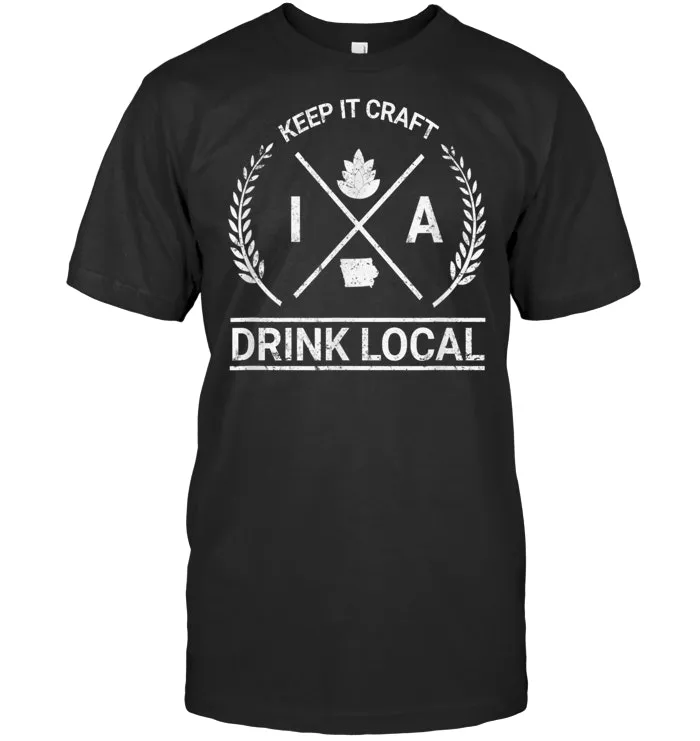 Drink Local Iowa Vintage Craft Beer Brewing T Shirt