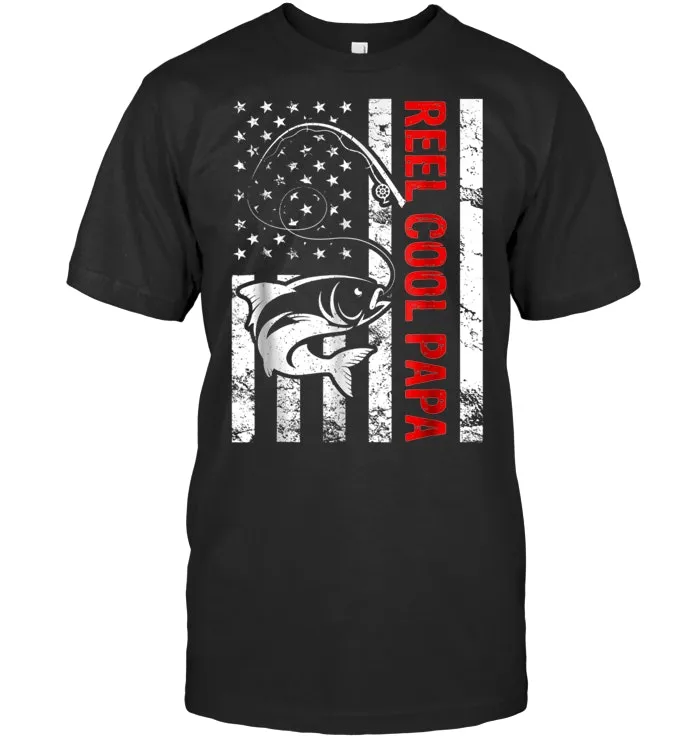 Reel Cool Papa Shirt American Flag Fishing Birthday Gifts