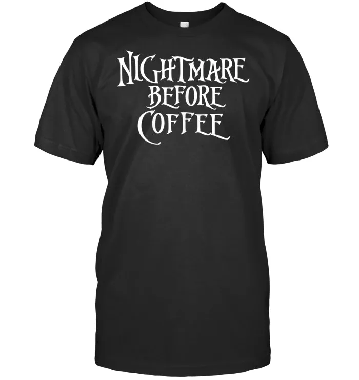 Nightmare Before Coffee Christmas Shirt Funny