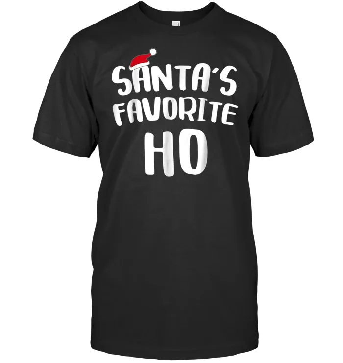 Santa's Favorite Ho T Shirt Christmas Gift Shirt