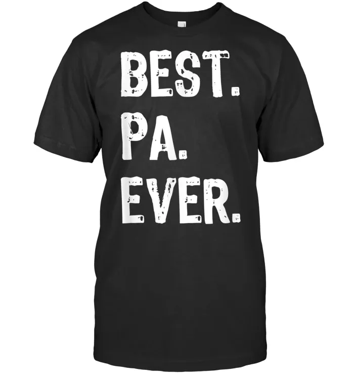 Best Pa Ever Funny Cool Gift T Shirt Christmas Halloween