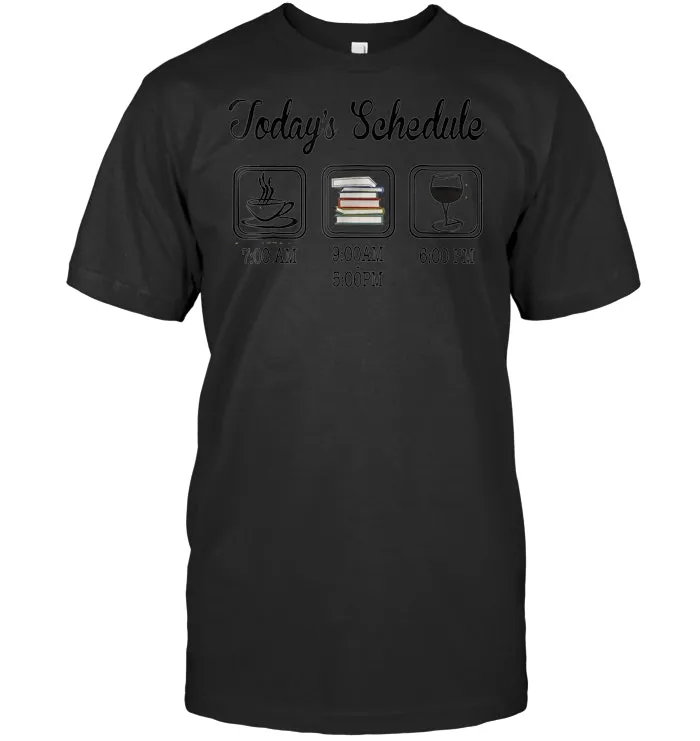 Coffee Reading And Wine T Shirt