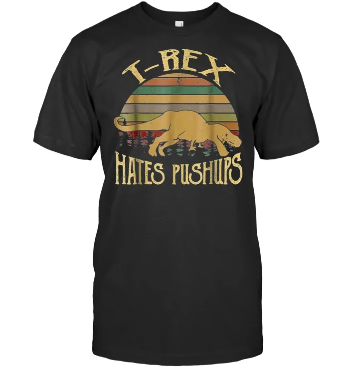 Retro Vintage T Rex Hates Pushups Funny Gym Workout Tshirt