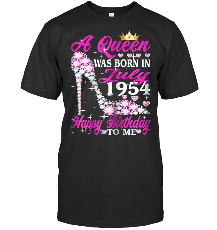 Womens Queen Was Born In July 1954 65th Birthday Gift Girl T Shirt