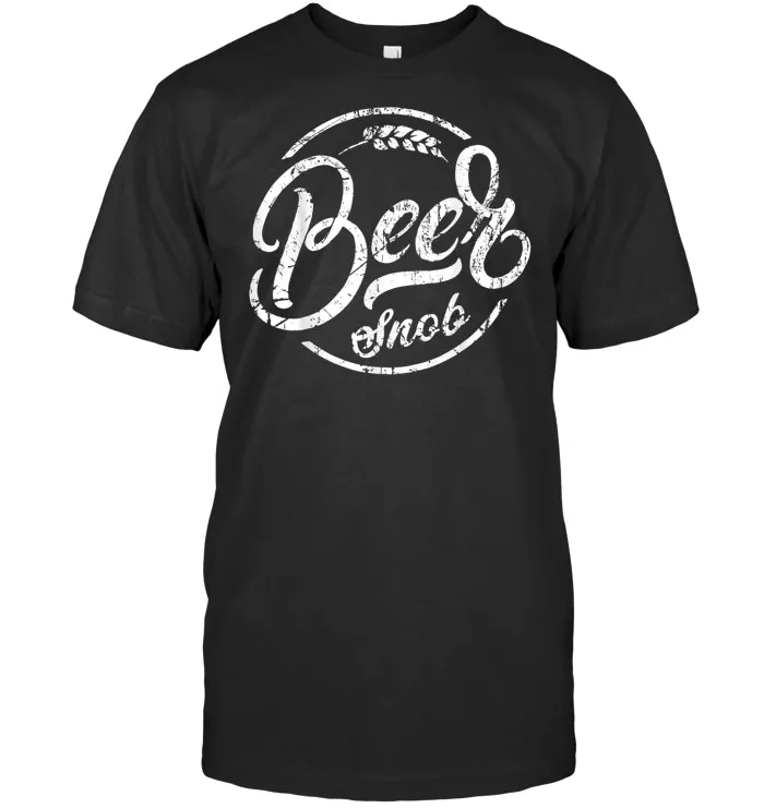 Beer Snob drinking T Shirt