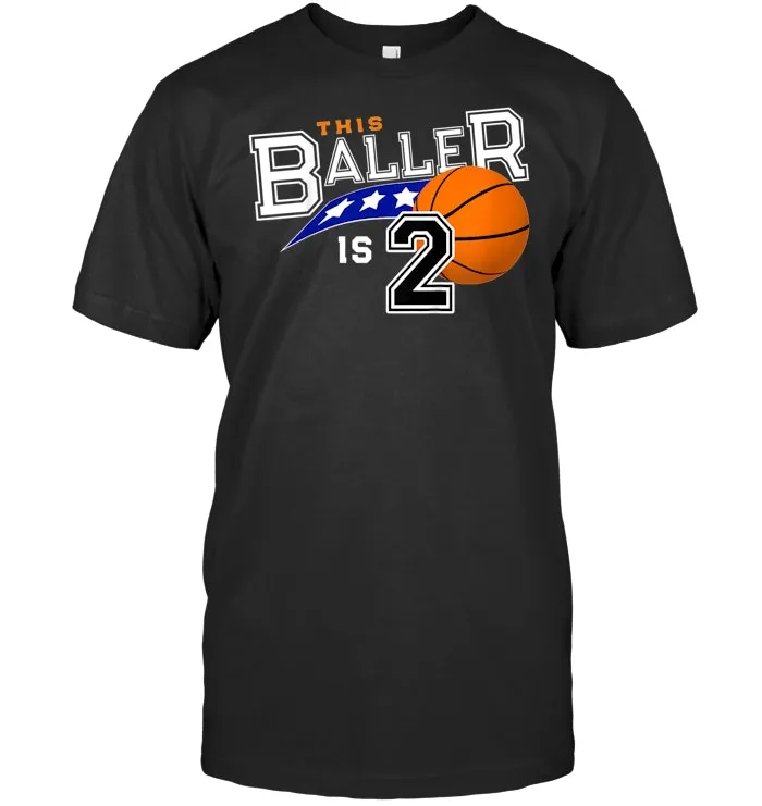 Kids 2nd Birthday This Baller Is 2 Basketball Shirt Party Gift