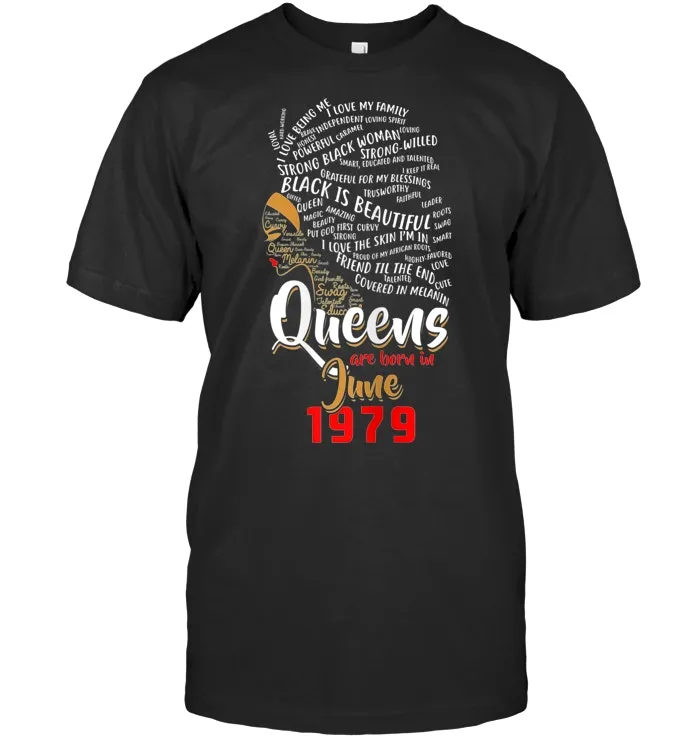Womens Queens Are Born In JUNE 1979 40th Birthday Women T Shirt
