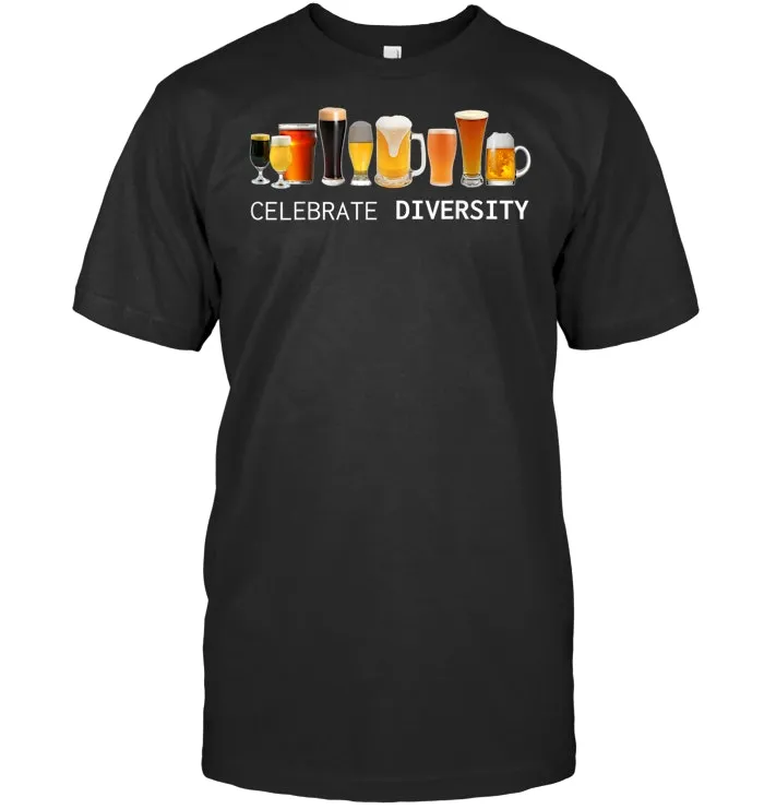 Craft Beer Drinking Shirt Celebrate Diversity Beer T Shirt