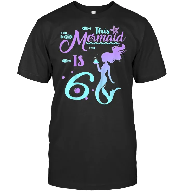 Kids 6 Years Old 6th Birthday Mermaid Shirt Girl Daughter Gift Pa