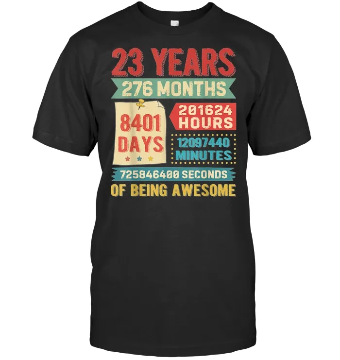 Funny 23 Years Old 276 Months Shirt 23rd Birthday Gift Ideas