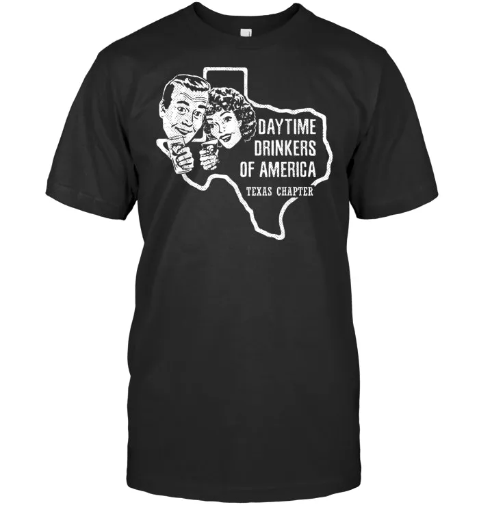 Texas Day Drinkers Shirt Alcohol Beer Wine Drinking Humor