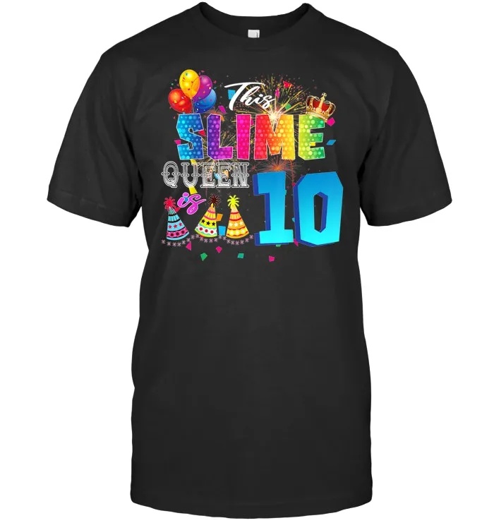 Cute I'm 10 Years old 10th Birthday Slime Queen Shirt Gift