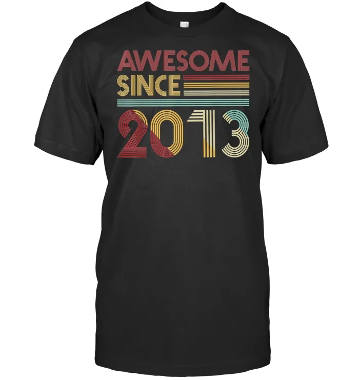 Awesome Since 2013   6 years old bday   6th Birthday Gift T Shirt