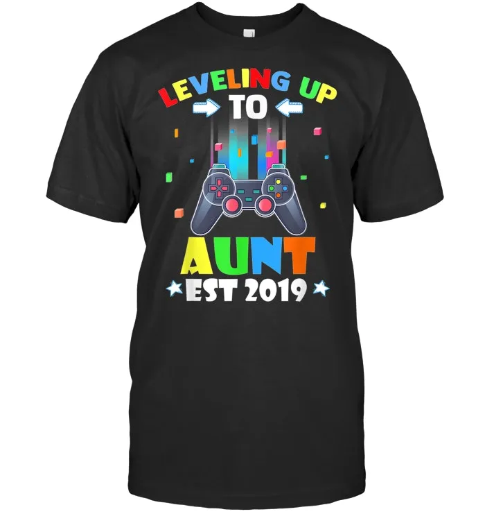 Leveling up to Aunt Est 2019 Tshirt Aunt Gamer Mother Gifts