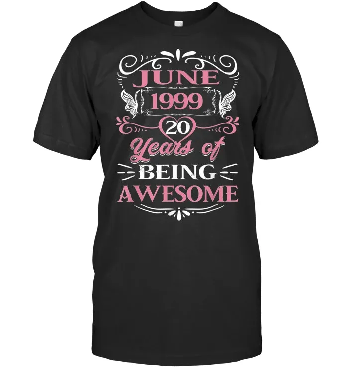 Born in June 1999 T Shirt 20th Birthday Gifts 20 Years Old