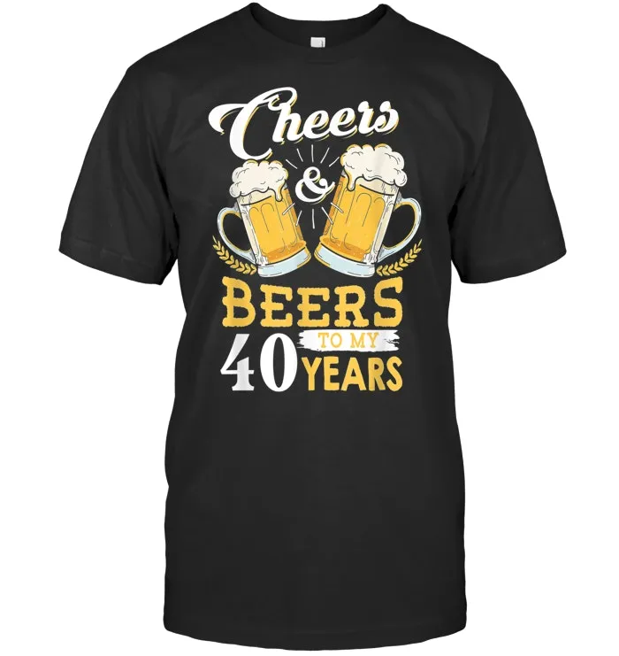 Vintage Cheers and Beers to my 40 years 40th Birthday Tshirt
