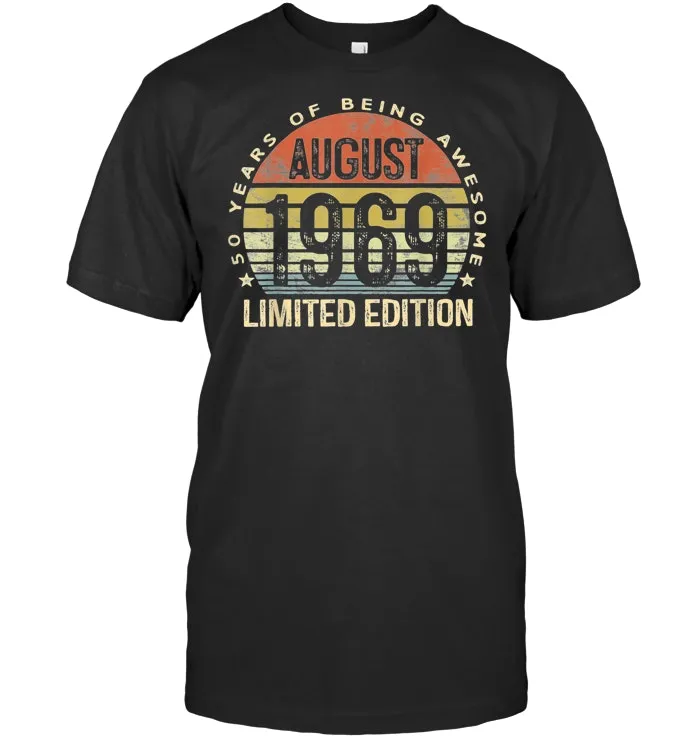 Born August 1969 Limited Edition Bday Gifts 50th Birthday T Shirt