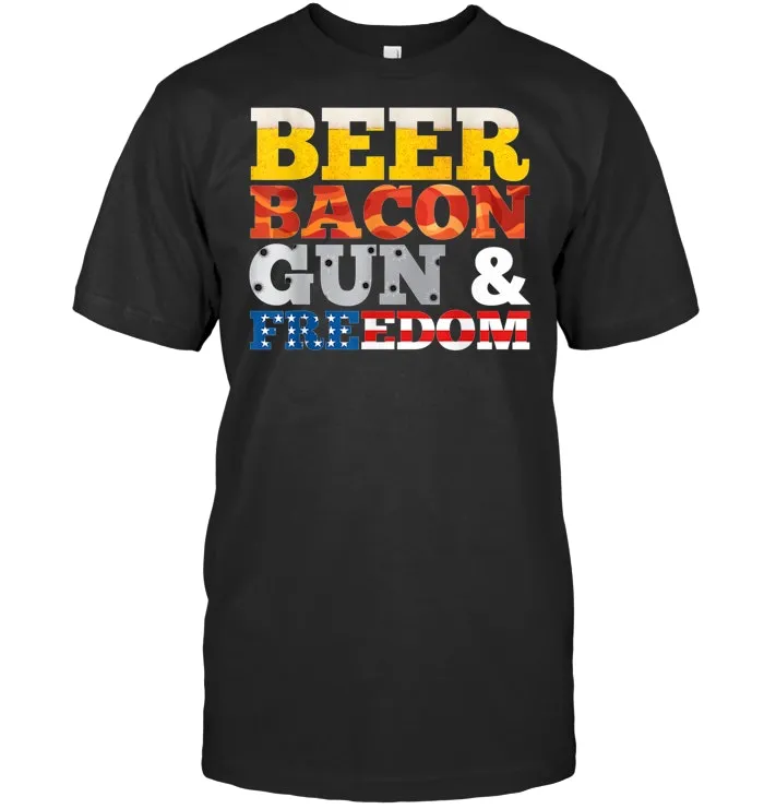 Beer Bacon Gun Freedom American Favorite Patriotic July 4th  T Shirt