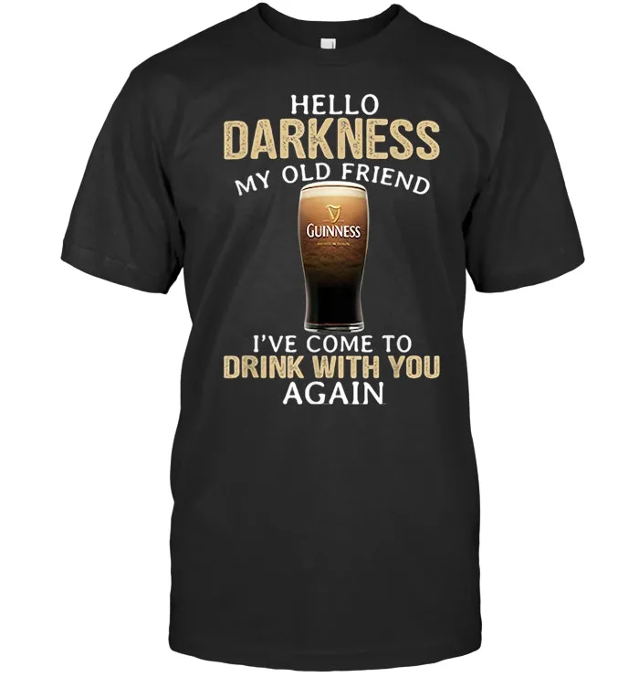 Hello Darkness My Old Friend Shamrock Beer Funny Gift Tshirt