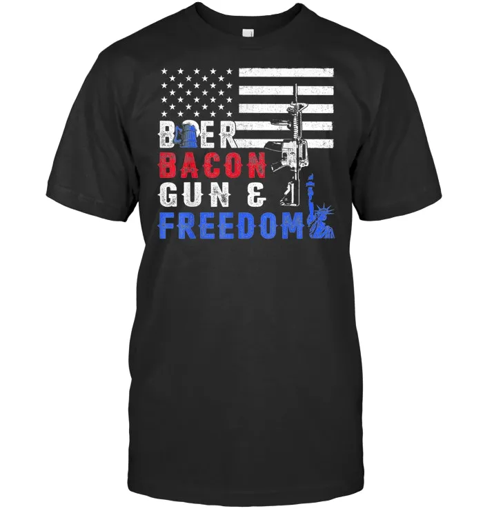 Beer Bacon Guns And Freedom T Shirt Fourth of July Gift T Shirt