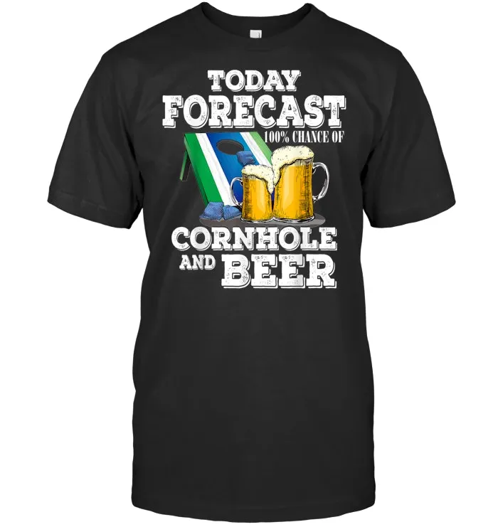 Today's Forecast 100% Chance Of Cornhole And Beer  T Shirt