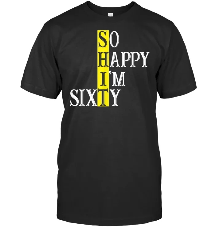 So Happy I'm Sixty 1959 Funny 60th Birthday Gift T Shirt