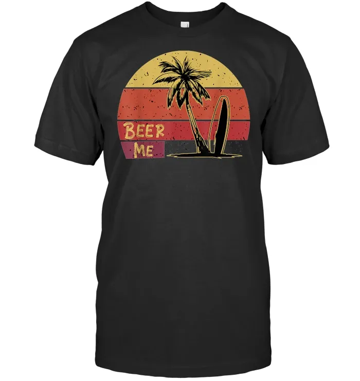 Beer Me Funny Retro Vintage 80s California Beach Themed Gift T Shirt