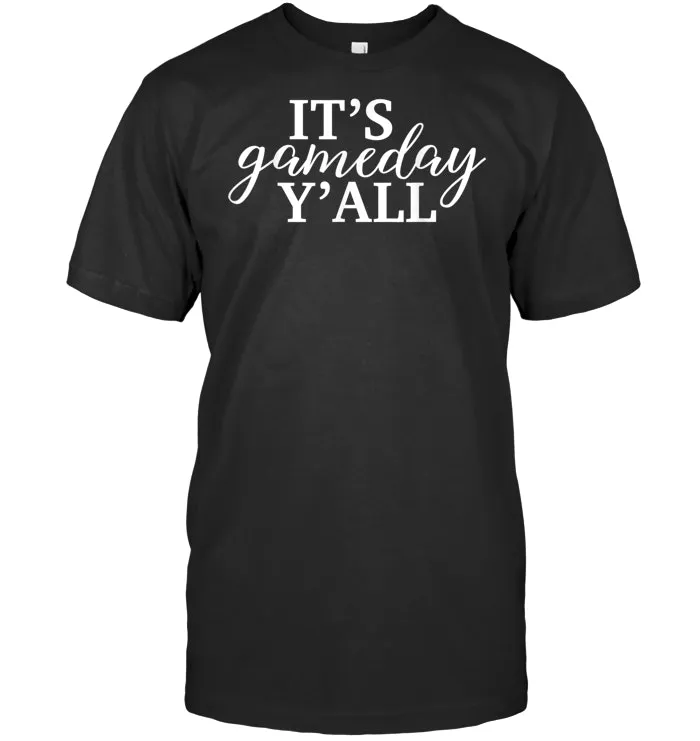 It's Game Day Y'all Football, Baseball, Basketball & Soccer T Shirt