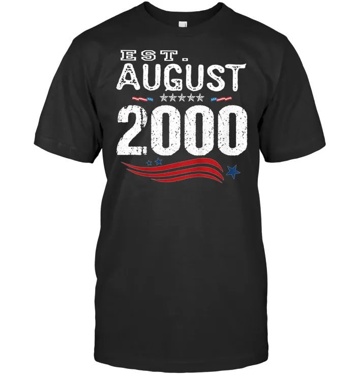 Funny Est August 2000 T shirt 19th Birthday Gift T Shirt