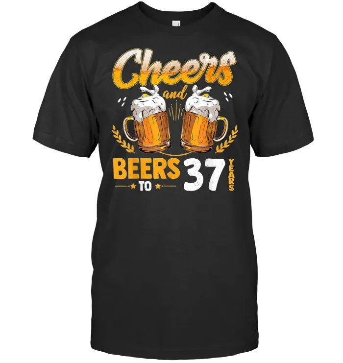 Vintage Cheers and Beers to my 37 years 37th Birthday Tshirt