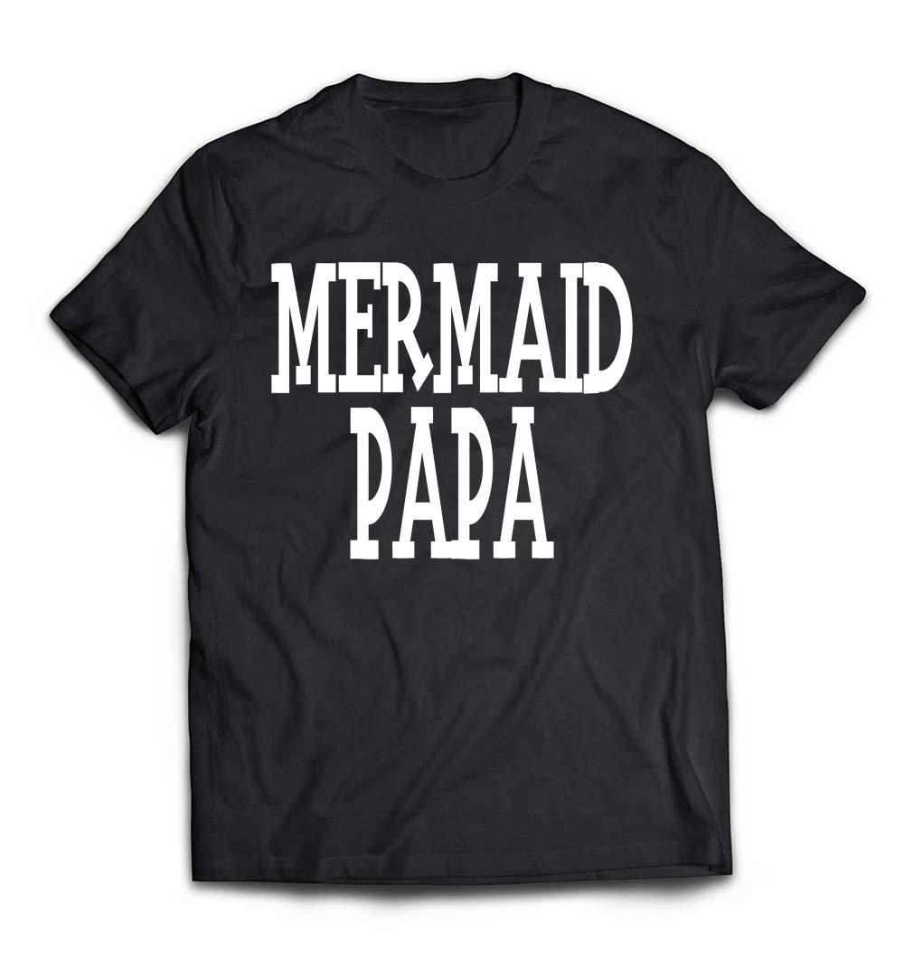 B079P76333_Black_Org_Mermaid Papa T-Shirt for Papa Dads Grandpa Mermaid Gift Tee_resize.jpeg
