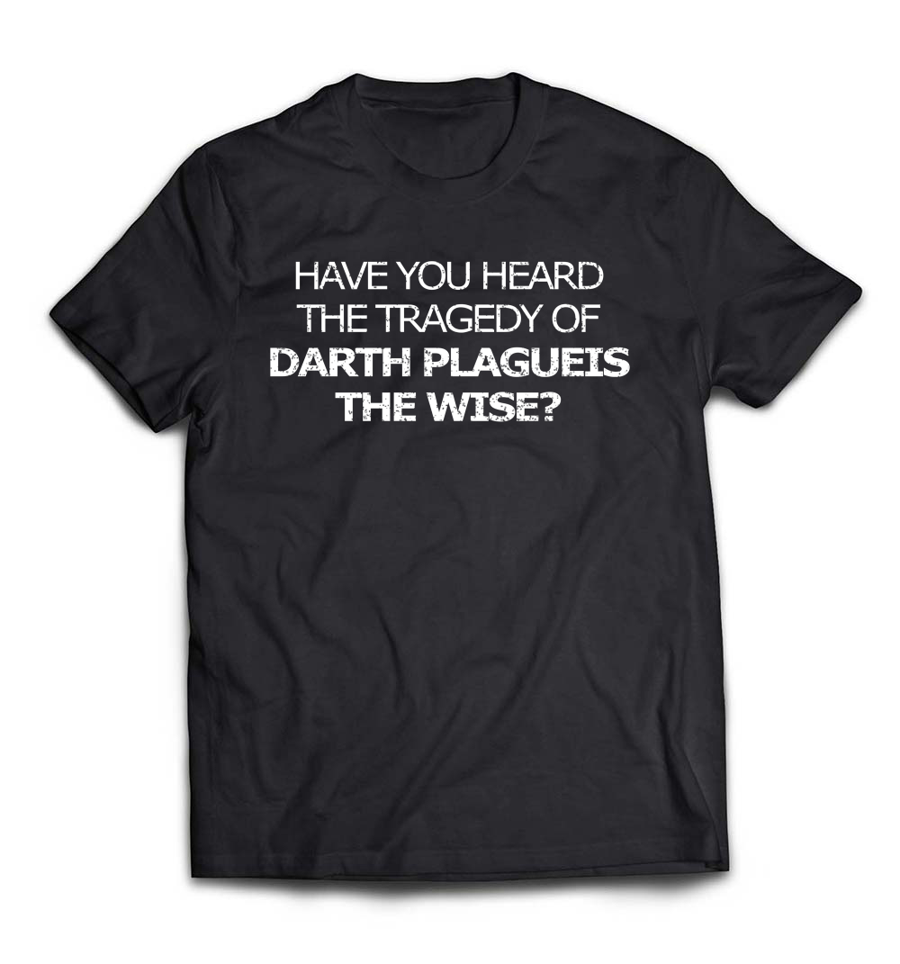 B079QN8ZTW_Black_Org_Have You Heard The Tragedy Prequel Internet Meme T-Shirt.jpeg